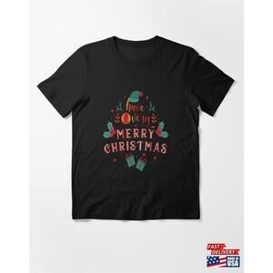 Have A Very Merry Christmas Essential Tshirt Classic